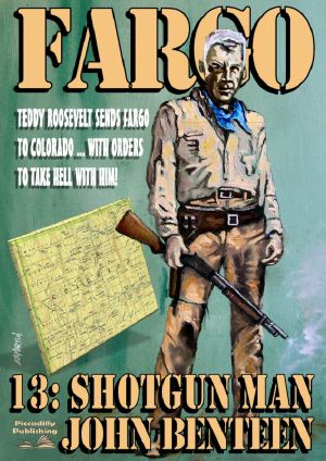 [Fargo 13] • Shotgun Man